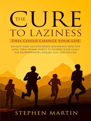 cover image of The Cure to Laziness (This Could Change Your Life)